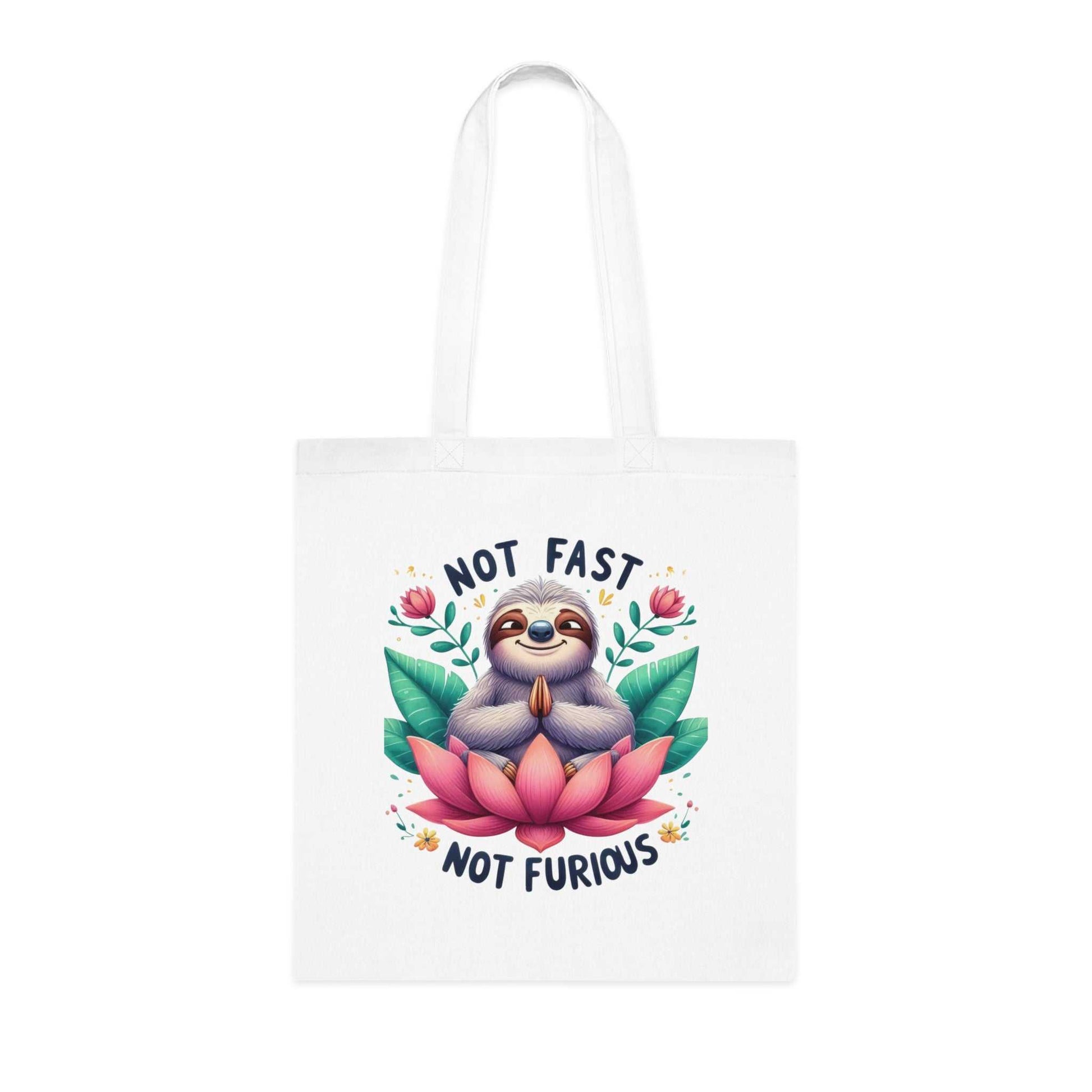 Cotton sloth tote bag with "Not Fast Not Furious" design on white background.