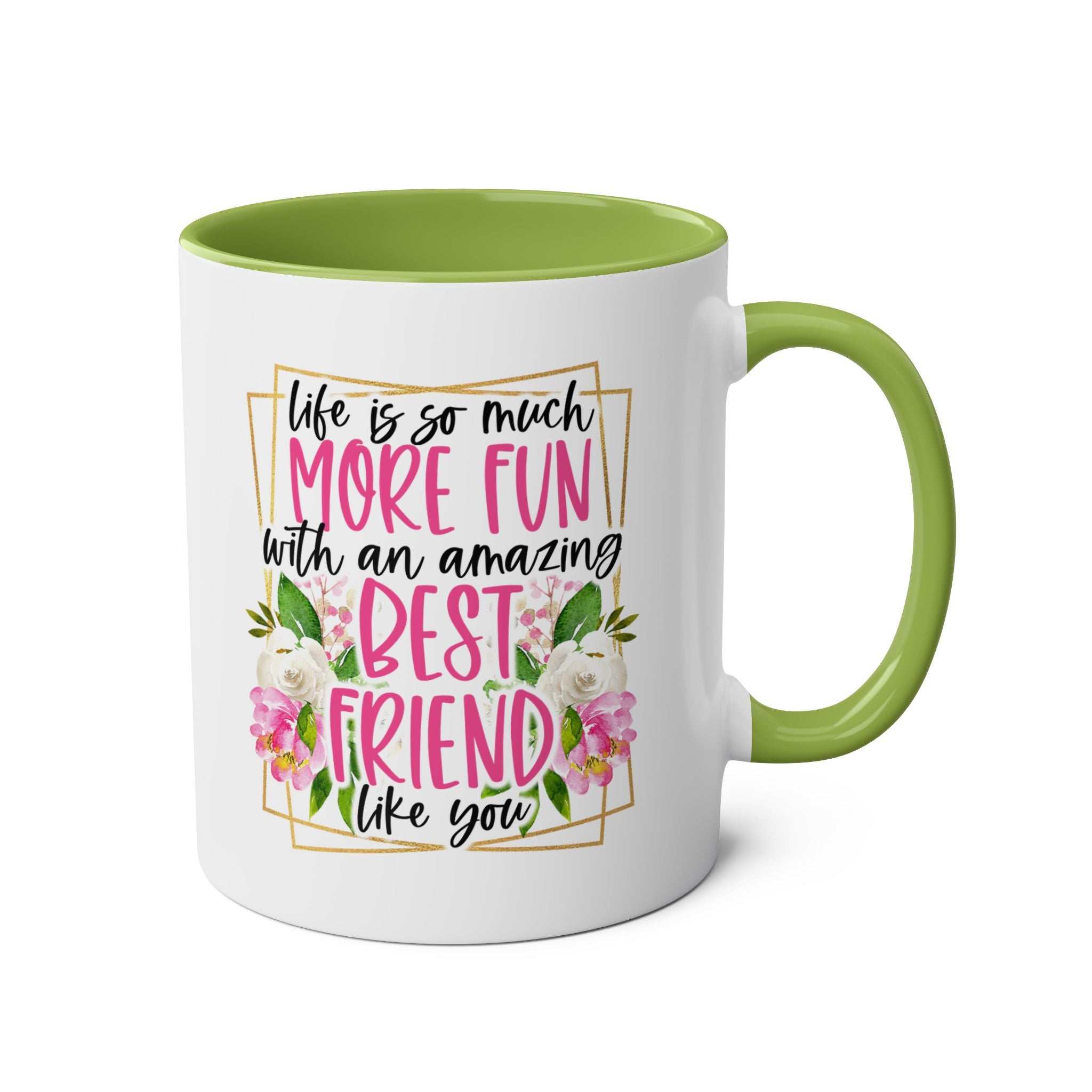 Amazing Friend Coffee Mug with floral design and fun quote, green handle and interior.