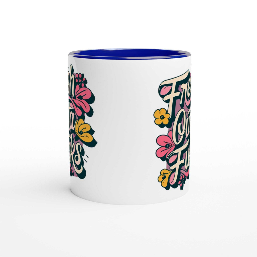 Fresh Outta Fucks Fun Mug with floral design, glossy white ceramic, blue interior.