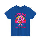 Lick Me Till Ice Cream T-Shirt with playful ice cream graphic and cheeky pun on soft cotton fabric