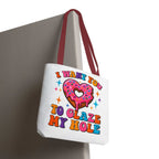 Glaze My Hole Donut Tote Bag with cheeky donut design and cotton straps