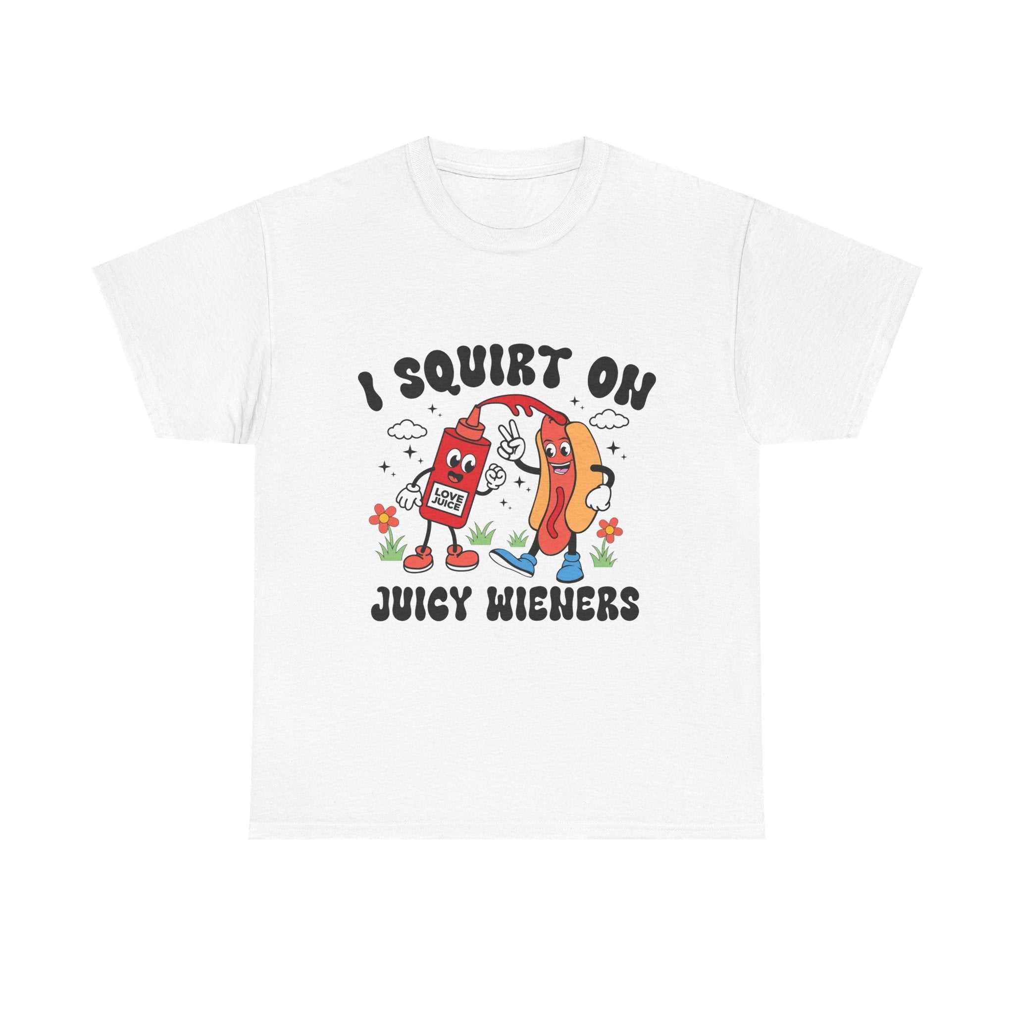 I Squirt On Juicy Wieners T-Shirt with bold hot dog graphic, soft cotton fabric, perfect for BBQs and parties