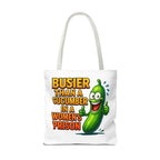 Busier Than a Cucumber Tote Bag with cheeky design and multiple handle colors