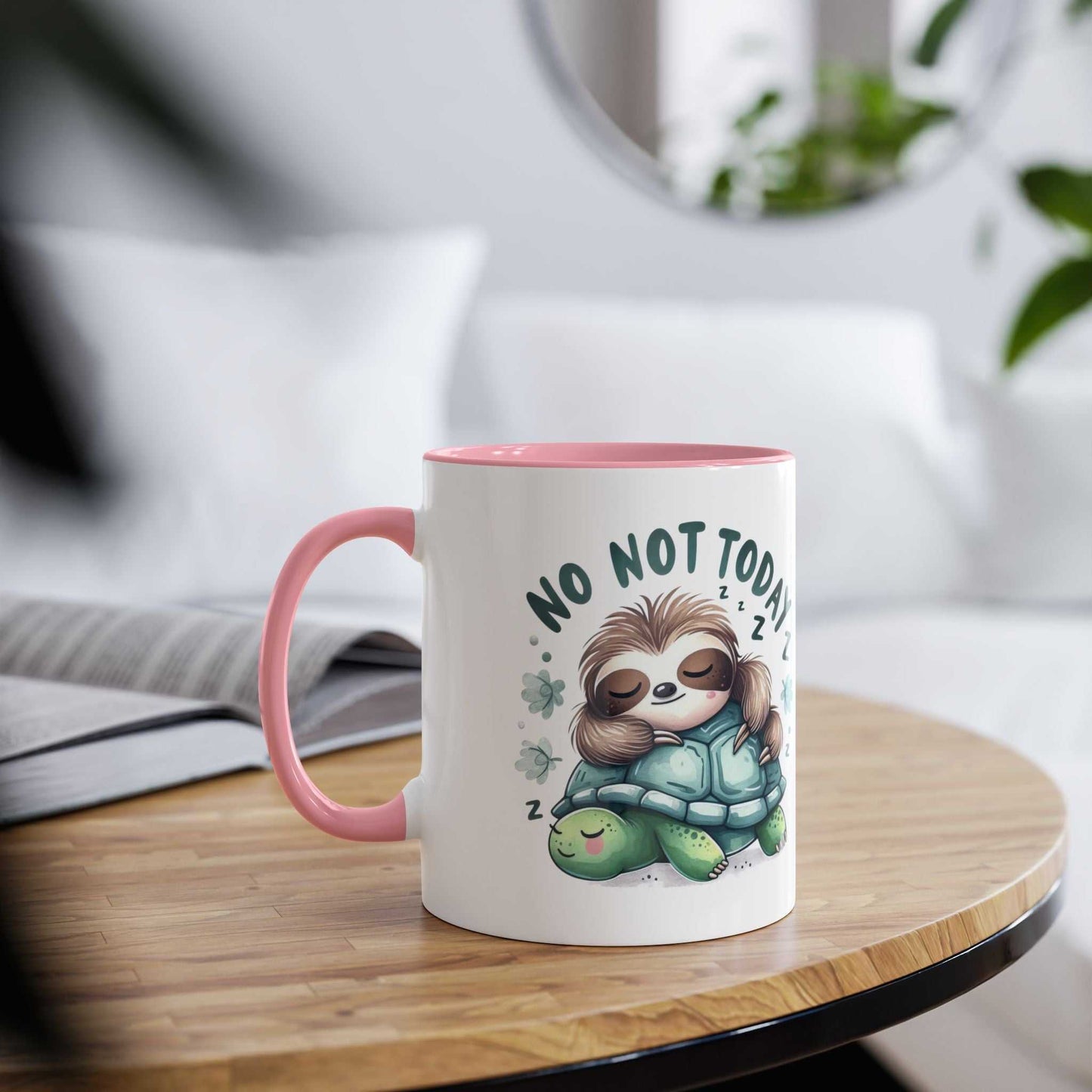 Cute sloth coffee mug with turtle design, pink interior, and "no not today" text.