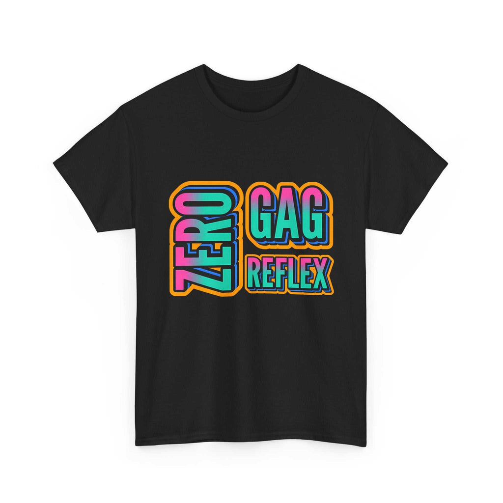 Zero Gag Reflex T-Shirt with bold humor graphic, soft 100% cotton fabric, perfect for parties and gag gifts