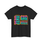 Zero Gag Reflex T-Shirt with bold humor graphic, soft 100% cotton fabric, perfect for parties and gag gifts