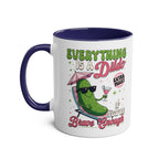 Everything Is a Dildo If You’re Brave Enough Mug with bold text on glossy two-tone ceramic cup