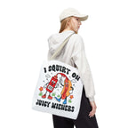 I Squirt On Juicy Wieners Fun Tote Bag with cheeky hot dog design and cotton straps