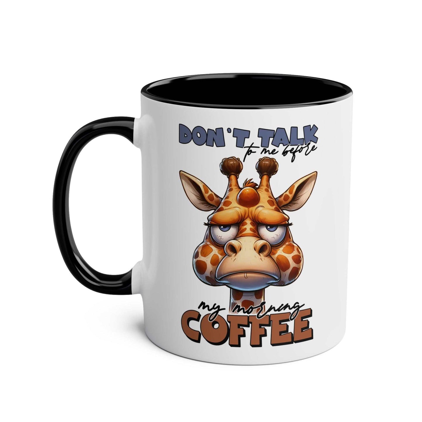 Dont Talk To Me coffee mug featuring grumpy giraffe design, ceramic, 11oz, available in 7 colors, glossy finish, microwave and dishwasher safe.