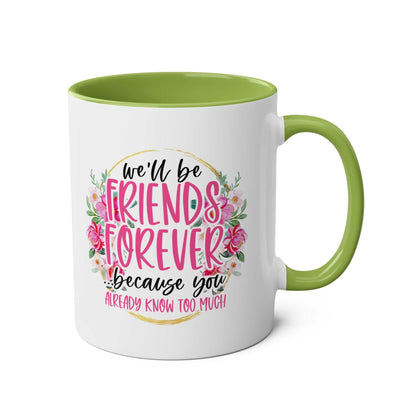 Friends Forever Coffee Mug with floral design and green interior.