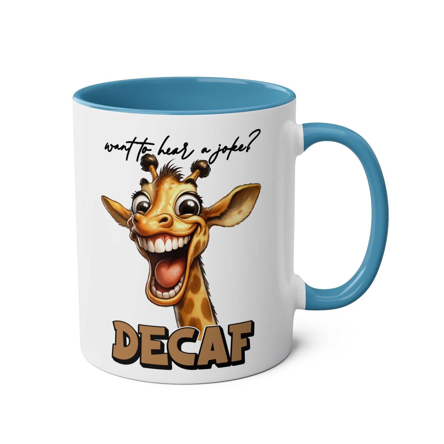 Decaf Joke Coffee Mug with cartoon giraffe and humorous quote, 11oz ceramic, glossy finish, blue handle.