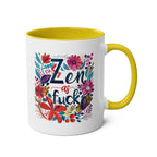 Sassy Zen As Fuck Coffee Mug with colorful floral design and yellow interior.