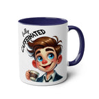 Fun Sarcastic Coffee Mug with humorous design, glossy finish, and 11oz capacity.