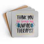 Unpaid Therapist Coaster Set with floral design and thank you message.