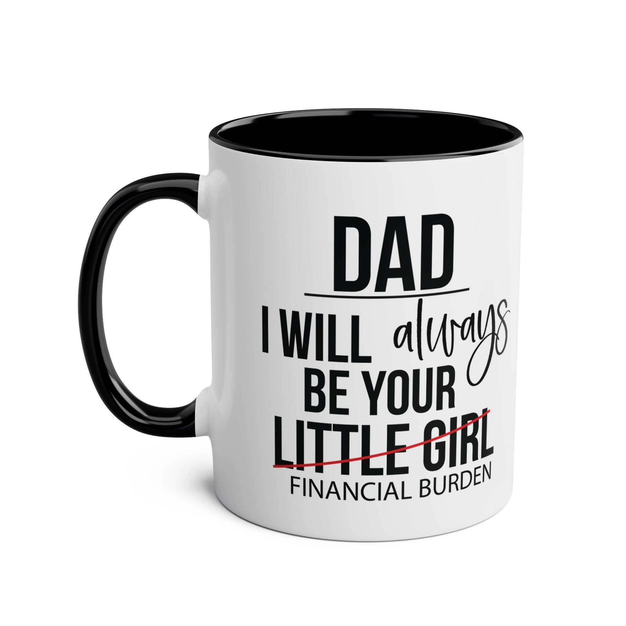 Fun Fathers Day Gift Mug with humorous text, 11oz ceramic, glossy finish, in black and white, perfect Father's Day present.