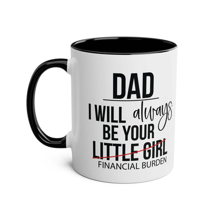 Fun Fathers Day Gift Mug with humorous text, 11oz ceramic, glossy finish, in black and white, perfect Father's Day present.