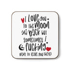 Cheeky rude coaster with humorous I love you message, ideal for adding fun to gatherings.