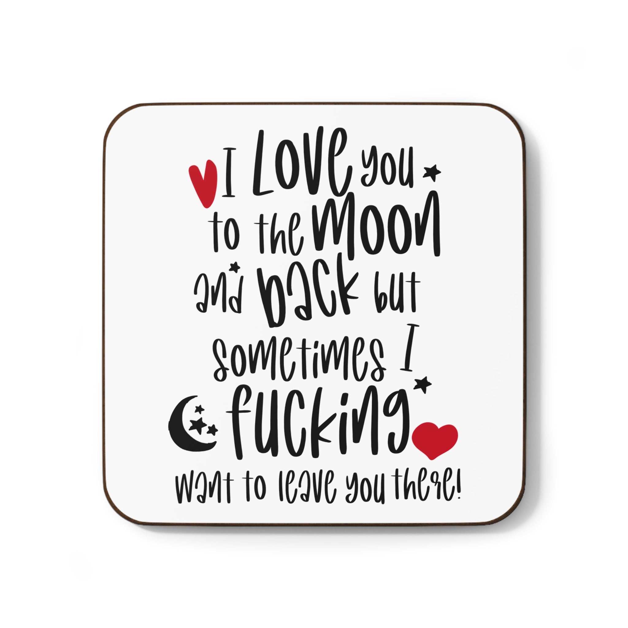 Cheeky rude coaster with humorous I love you message, ideal for adding fun to gatherings.