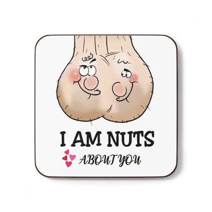 Cheeky Rude Coaster with playful "I Am Nuts About You" design, perfect for adding humor to gatherings.