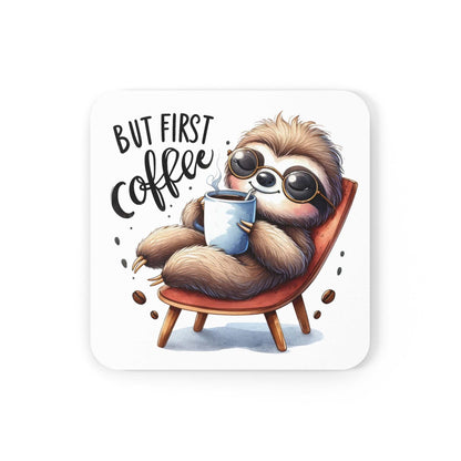 Cute sloth coaster with "But First Coffee" print and lounging sloth illustration on a chair.