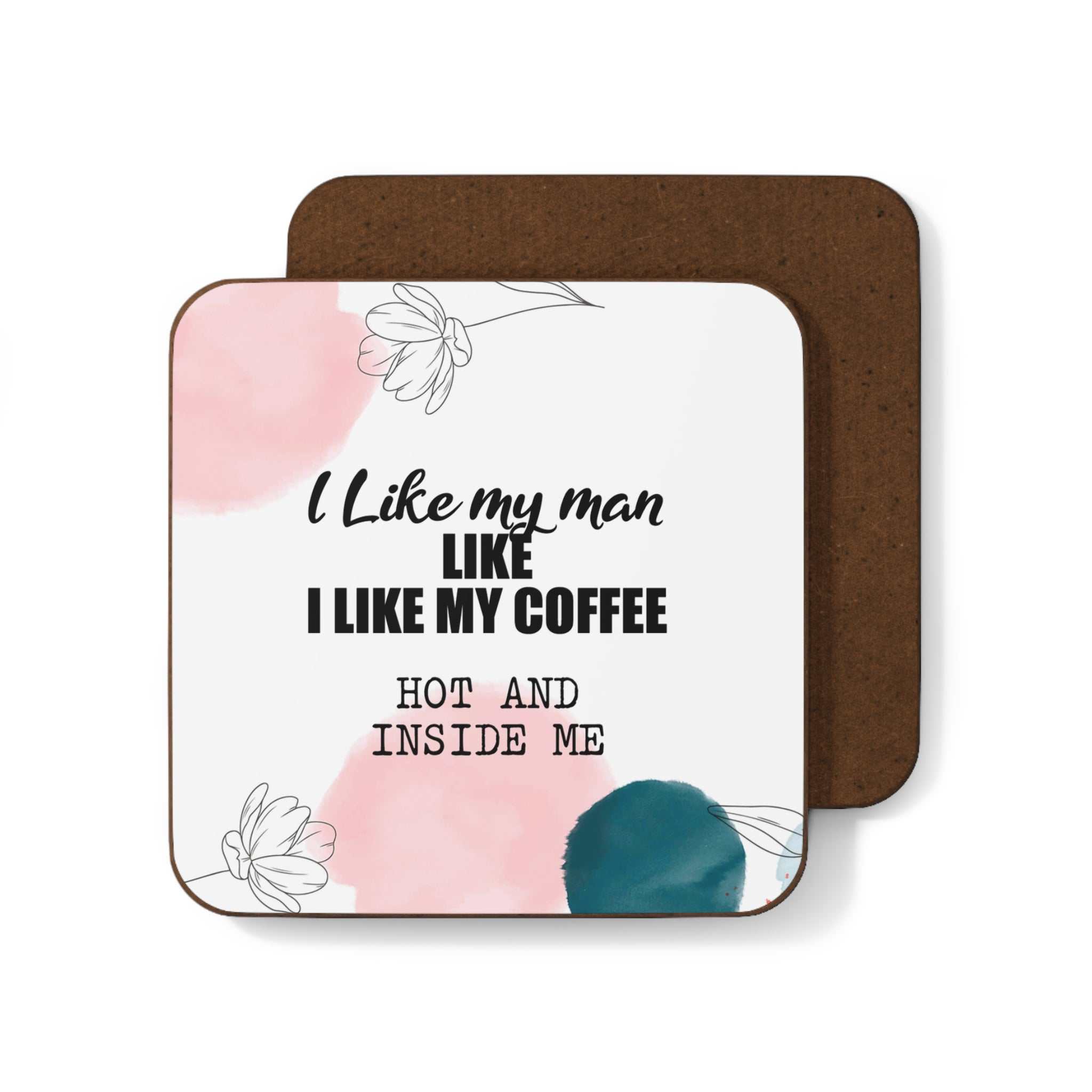 Cheeky rude coaster with playful design, featuring humorous coffee-related text and floral accents.
