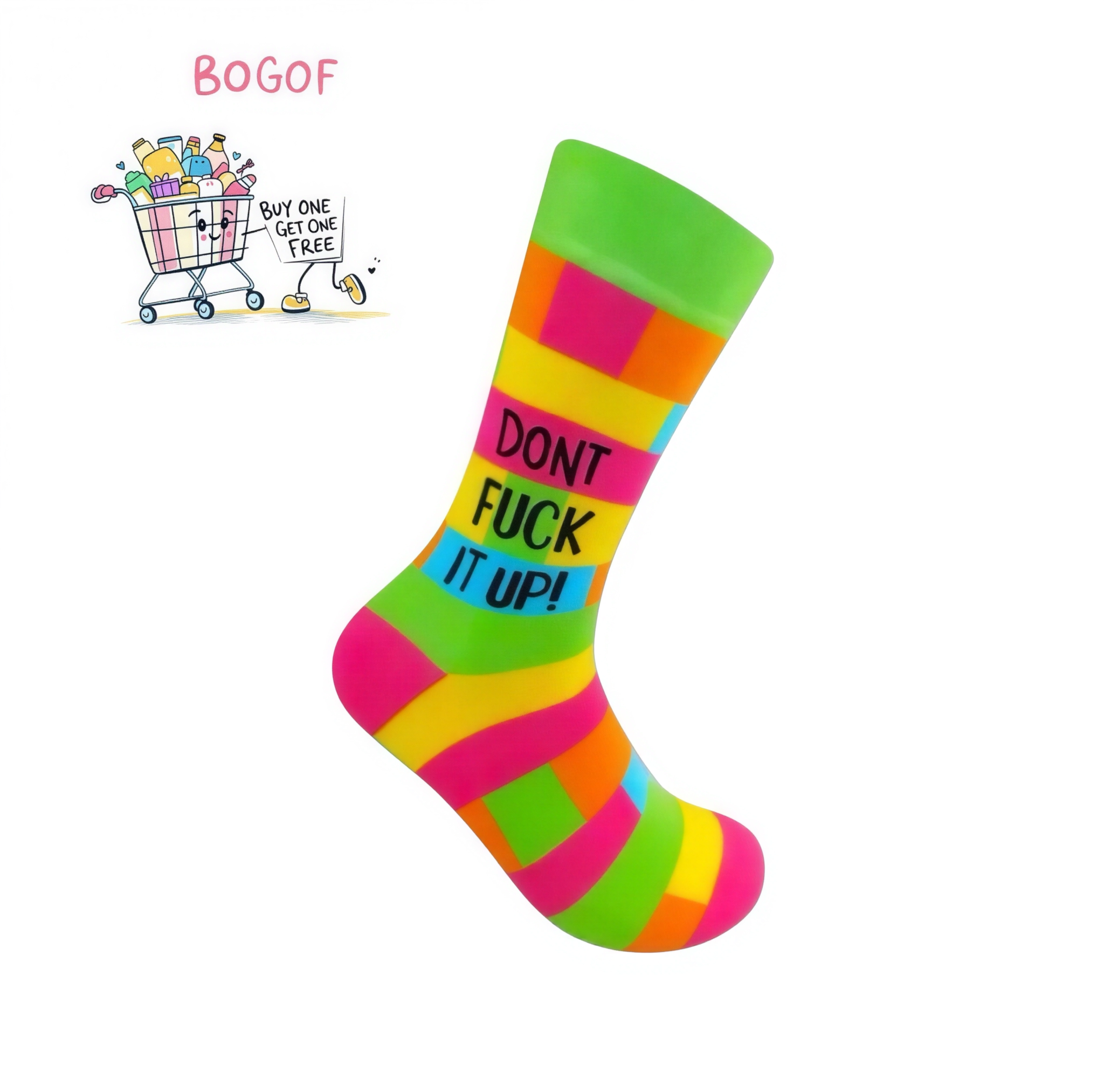 Colorful dont fuck it up socks with bold text and playful stripes design