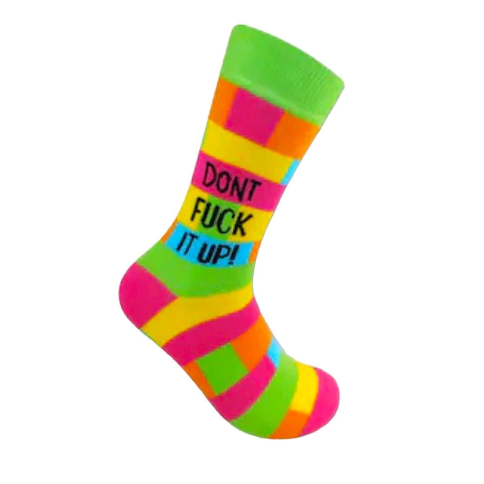 Colorful "Don't Fuck it Up" socks with playful, quirky design.
