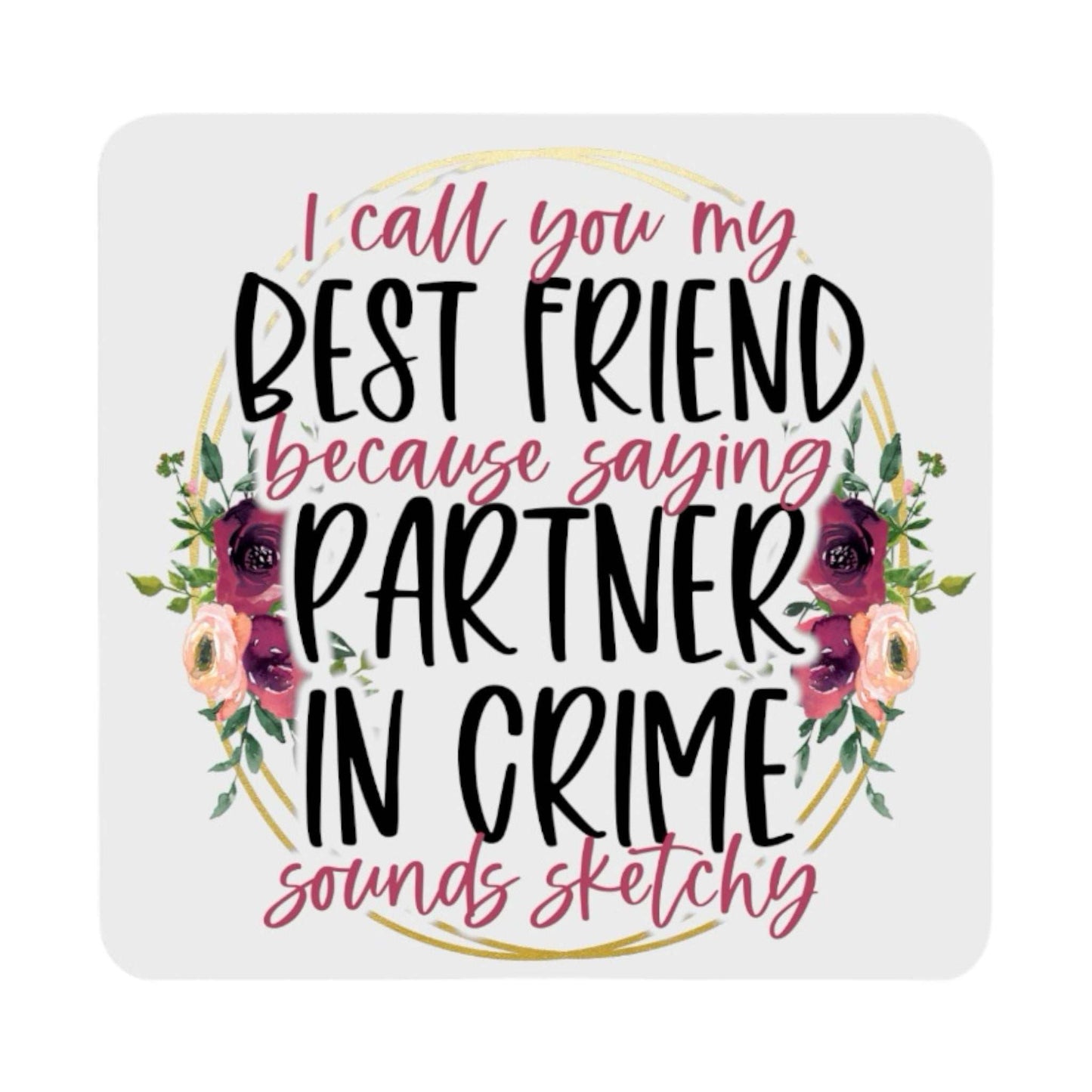 Partner in Crime Ceramic Coaster Designed by Littlebitz