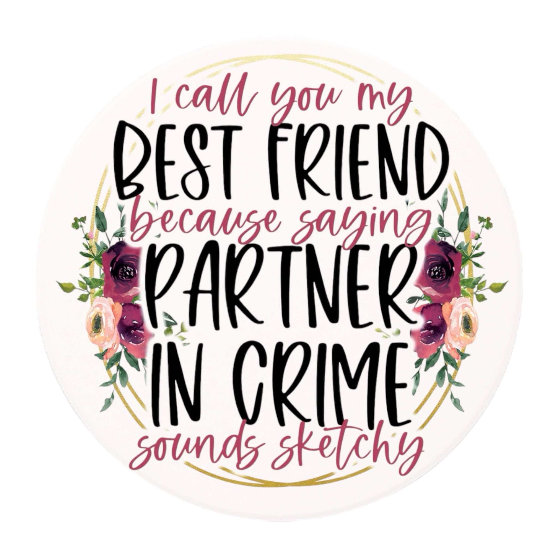 Partner in Crime Ceramic Coaster Designed by Littlebitz