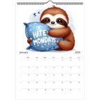Adorable Sloth Wall Calendar 2026 January page with cute sloth hugging "I Hate Mondays" pillow and spiral binding