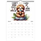 2026 adorable sloth wall calendar with cute sloth illustration holding coffee, March month view, spiral bound, ready to hang