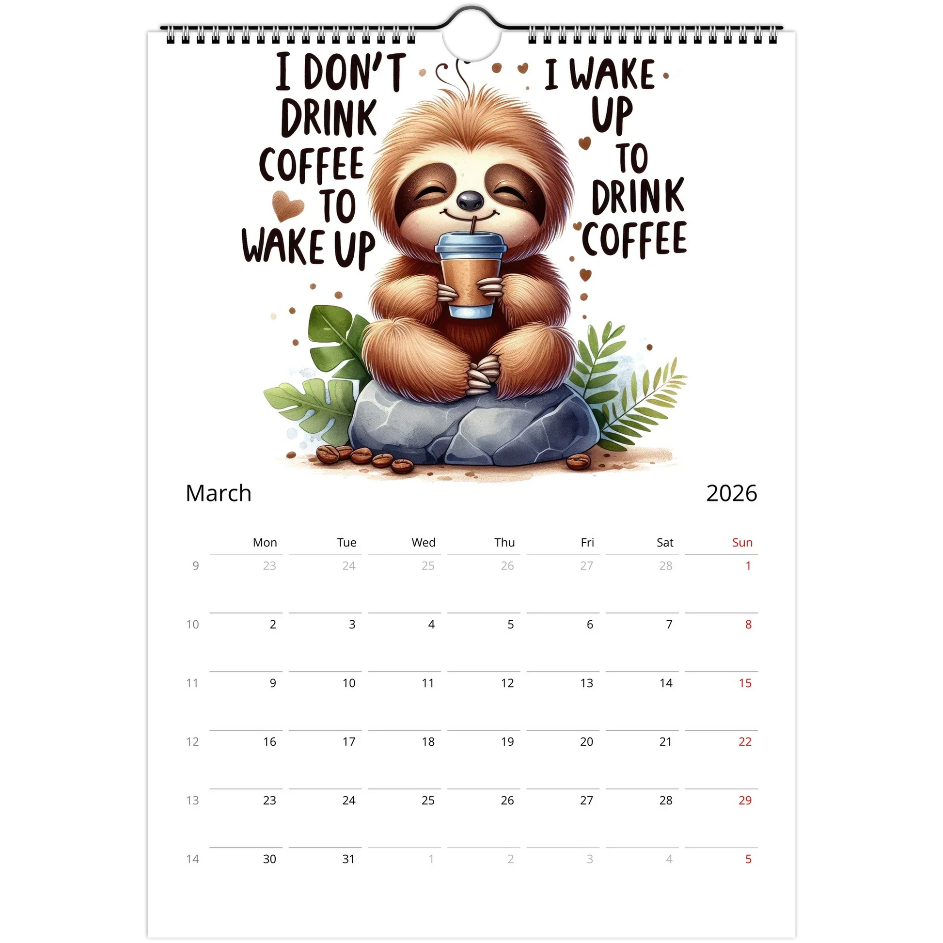 2026 adorable sloth wall calendar with cute sloth illustration holding coffee, March month view, spiral bound, ready to hang