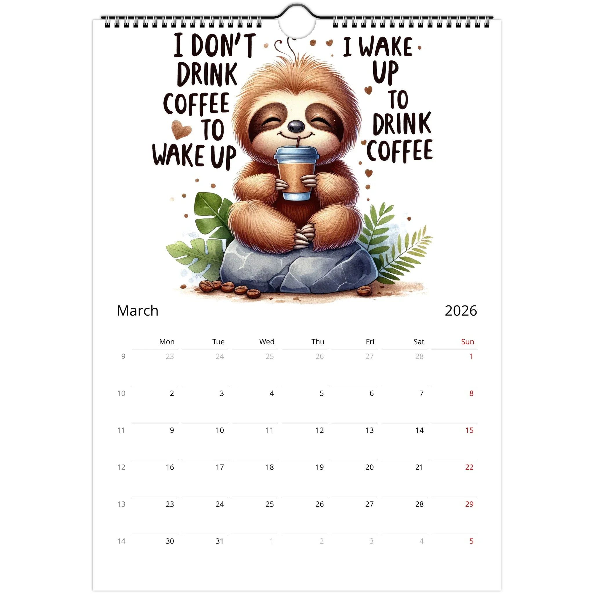 2026 adorable sloth wall calendar with cute sloth illustration holding coffee, March month view, spiral bound, ready to hang