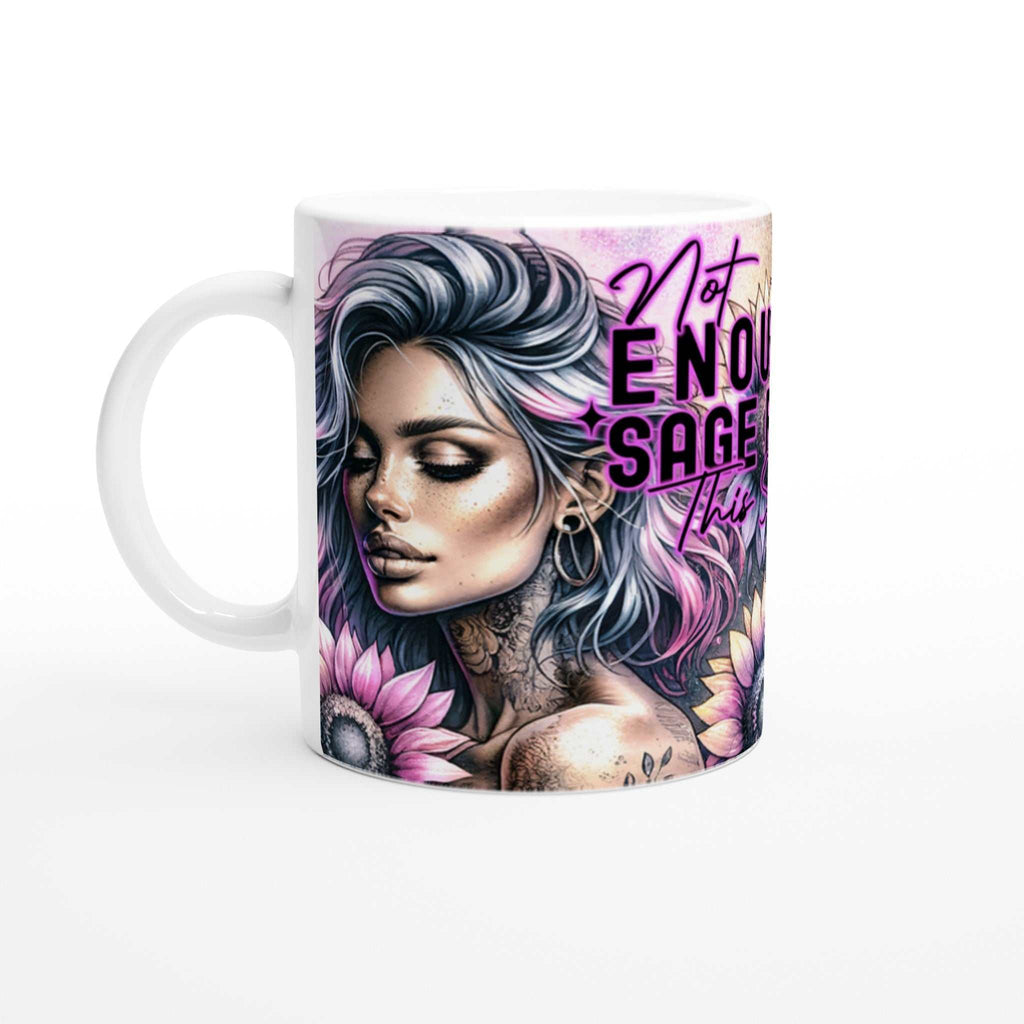 Not Enough Sage motivational coffee mug with colorful design and inspirational quote.