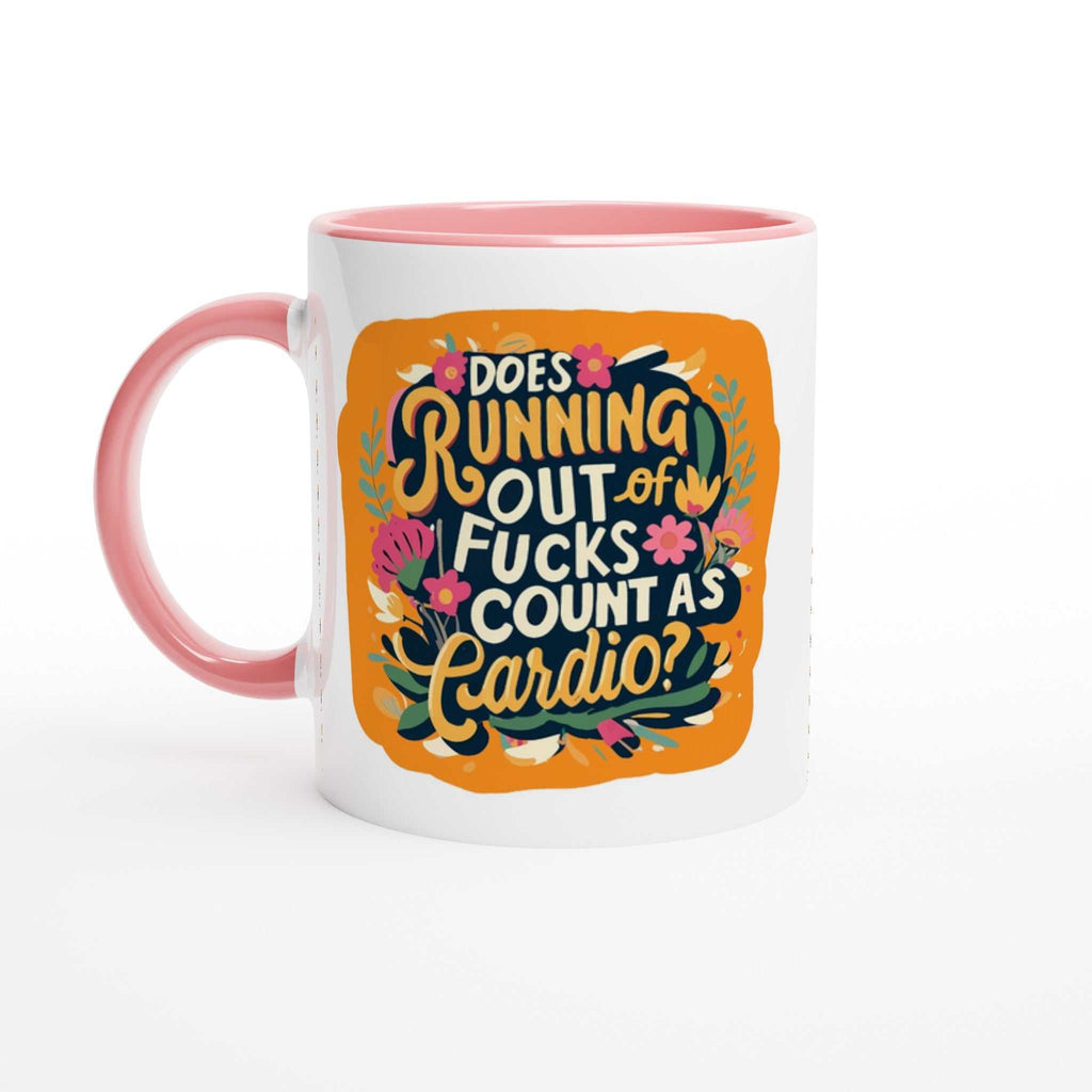 Outta Fucks Fun Mug with colorful design, 11oz ceramic, pink rim and handle.